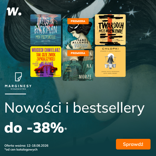 Nowości i bestsellery do -38% – Marginesy