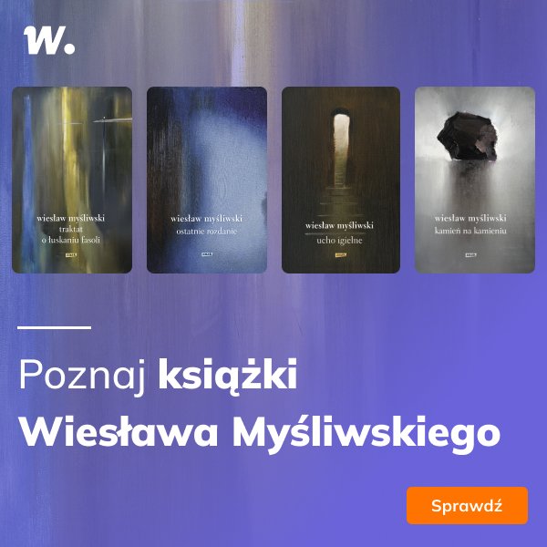 Książki Wiesława Myśliwskiego