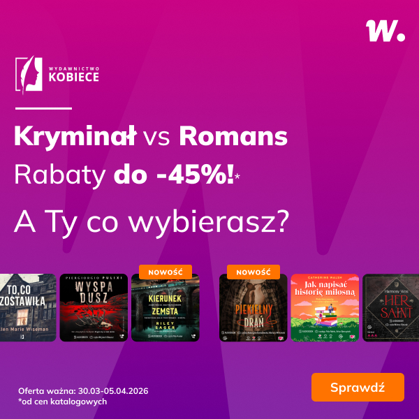 Kryminały i romanse od Wydawnictwa Kobiecego do -45%
