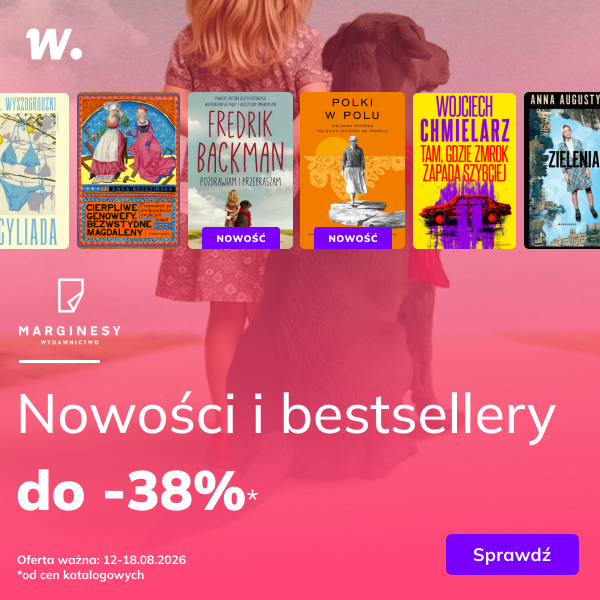 Nowości i bestsellery do -38% – Marginesy