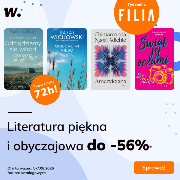 Literatura piękna i obyczajowa od Filii do -56%