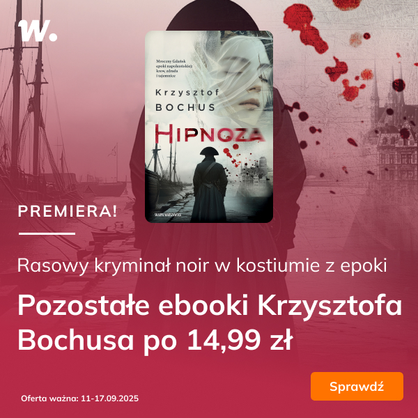 Kryminały Krzysztofa Bochusa po 14,99 zł