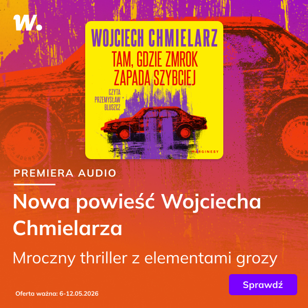 Tam, gdzie zmrok zapada szybciej - premiera audiobooka