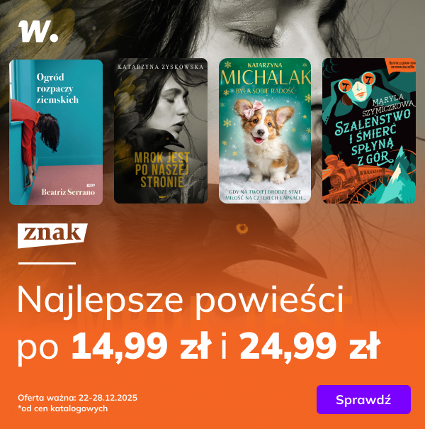 Najlepsze powieści po 14,99 zł i 24,99 zł