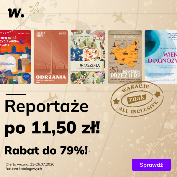 Reportaże po 11,50 zł