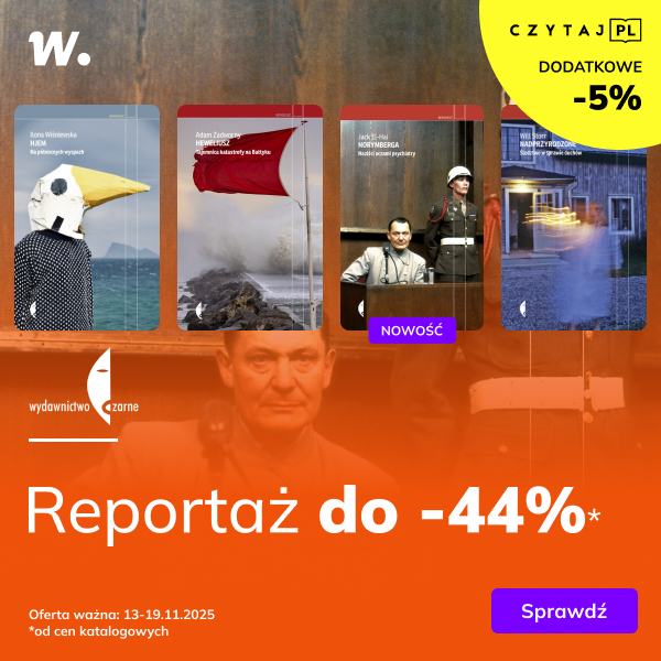 Reportaże od Wydawnictwa Czarne