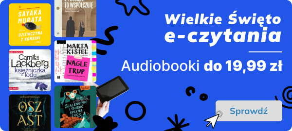 Wielkie święto e-czytania - audiobooki po 19,99 zł