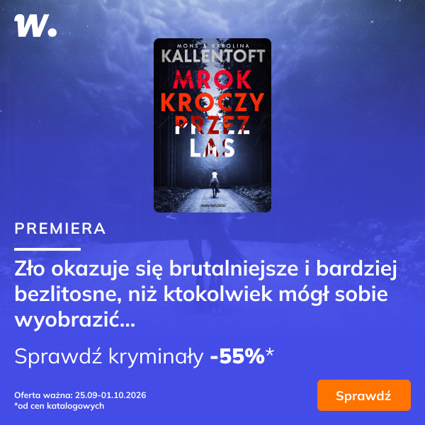 Mrok kroczy przez las - premiera