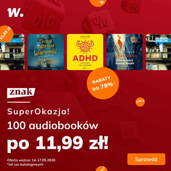 Audiobooki Znaku po 11,99 zł